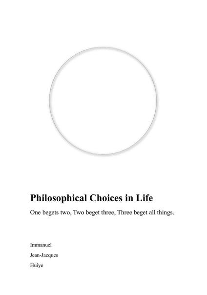 Philosophical Choices in Life