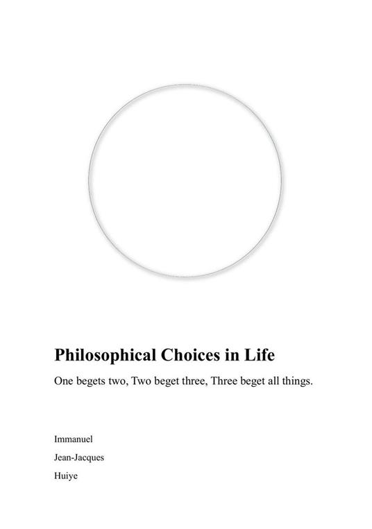 Philosophical Choices in Life
