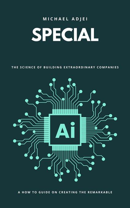 Special: The Science Of Building Extraordinary Companies