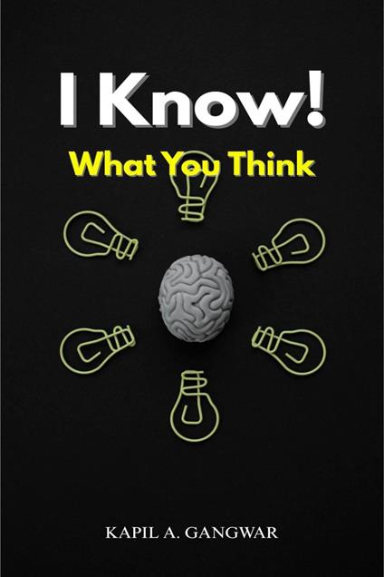 I Know! What You Think