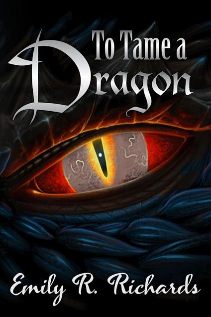 To Tame A Dragon
