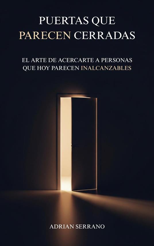 Puertas que Parecen Cerradas