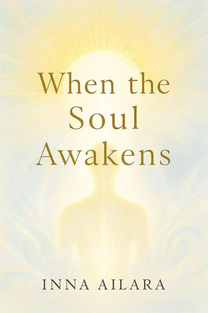 When the Soul Awakens