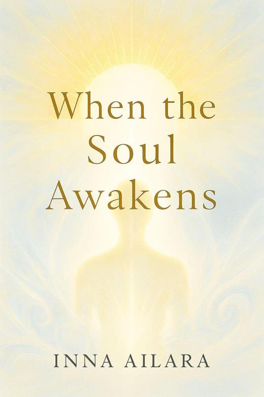 When the Soul Awakens