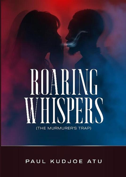 Roaring Whispers