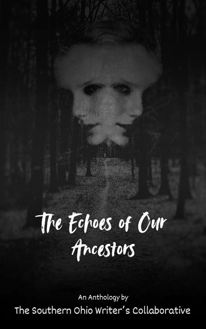 Echoes Of Our Ancestors
