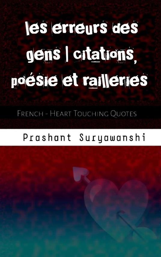 Les Erreurs Des Gens | Citations, Poésie Et Railleries - parshu - ebook