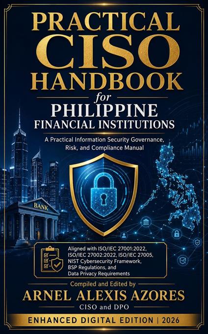 Practical CISO Handbook for Philippine Financial Institutions