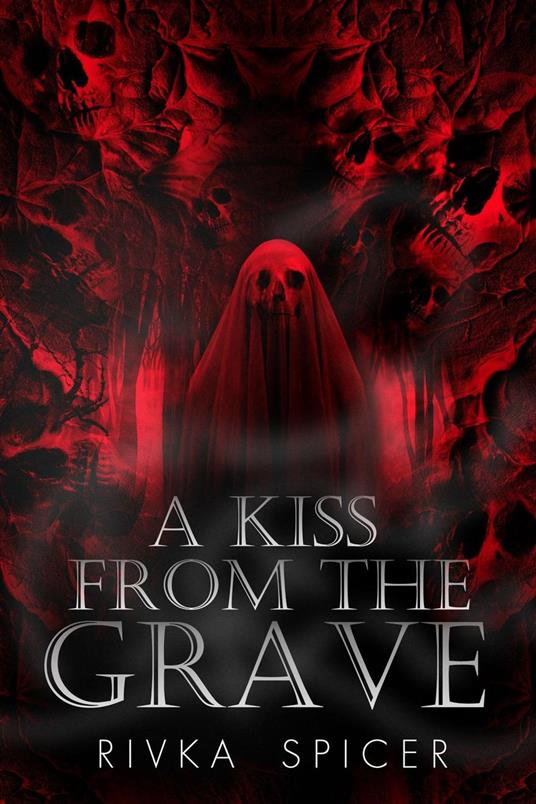 A Kiss from the Grave