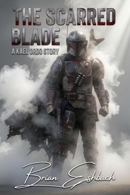 Scarred Blade: A Kael Ordo Story