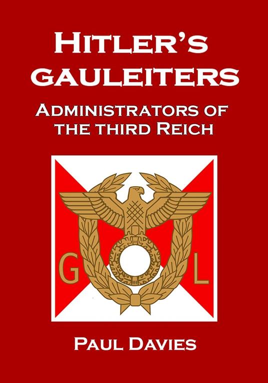 Hitler's Gauleiters