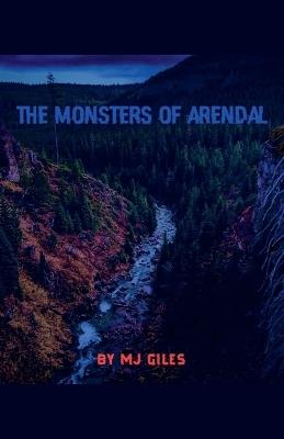 The Monsters of Arendal - Mj Giles - cover
