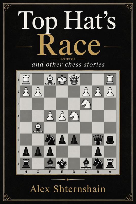 Top Hat's Race and other chess stories