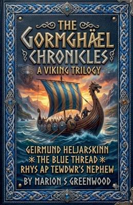 The Gormghael Chronicles - Marion S Greenwood - cover