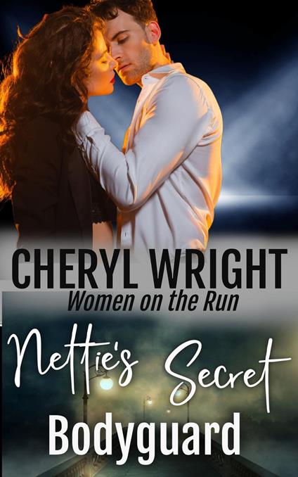 Nettie's Secret Bodyguard