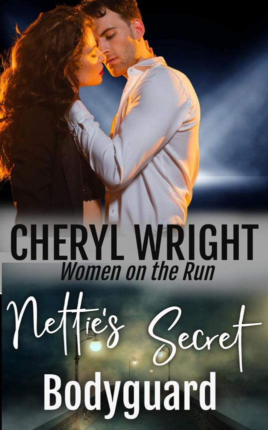 Nettie's Secret Bodyguard