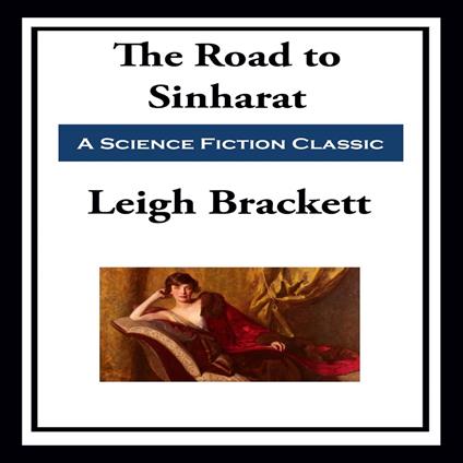 Road to Sinharat, The