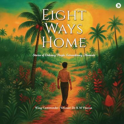 Eight Ways Home