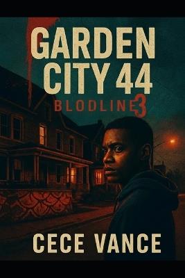 Garden City 44: Bloodline - Cece Vance - cover