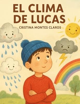 El Clima de Lucas - Cristina Montes Claros - cover