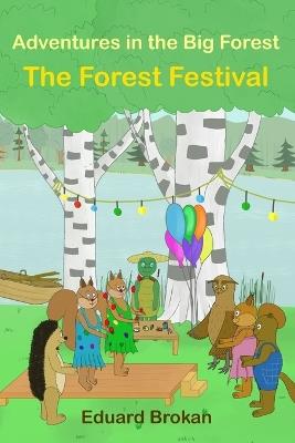 The Forest Festival - Eduard Brokan - cover