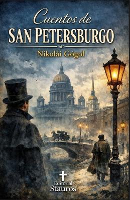 Cuentos de San Petersburgo - Nikolái Gógol - cover