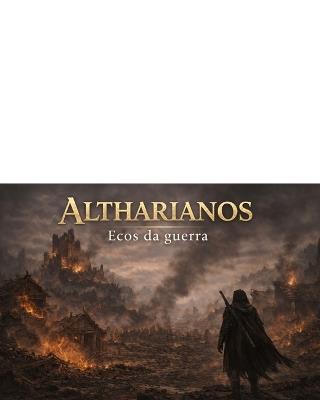 Altharianos: Ecos da guerra - M Barbosa - cover