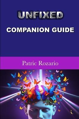 Unfixed: Companion Guide - Patric Rozario - cover