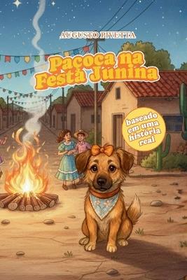 Paçoca na Festa Junina - Augusto Pivetta - cover