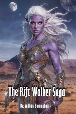The Riftwalker Saga: The Beginning - William Burningham - cover
