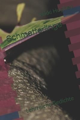 Schmetterlinge: Lehrreiche Gedichte - Nikki Hughey - cover