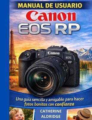Manual de usuario canon eos rp - Catherine Aldridge - cover