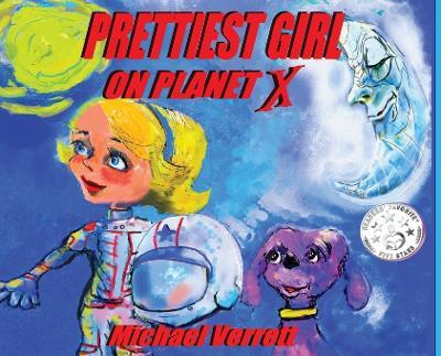 Prettiest Girl on Planet X - Michael Verrett - cover