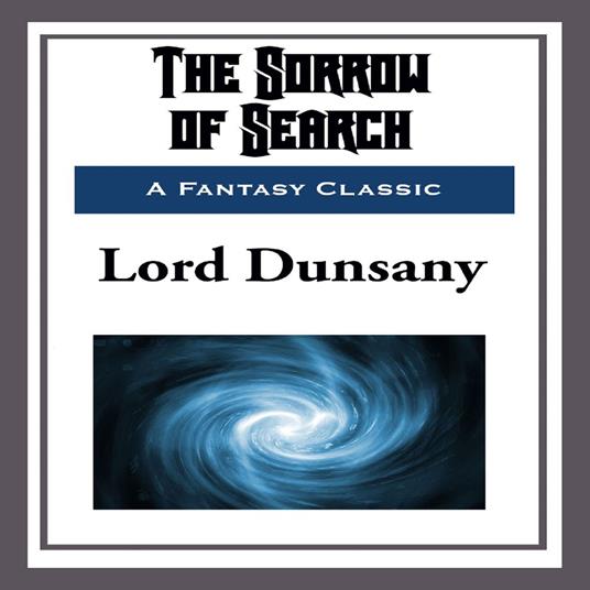 Sorrow of Search, The