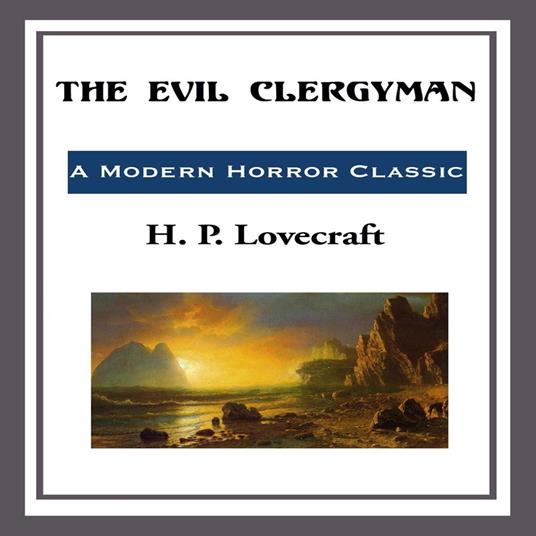 Evil Clergyman, The