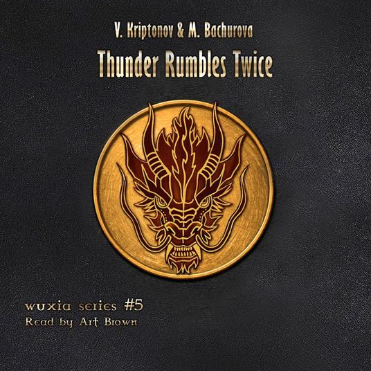 Thunder Rumbles Twice (Wuxia Series #5)