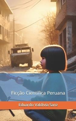 Doomsday: Ficção Científica Peruana - Eduardo Valdivia Sanz - cover