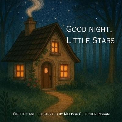 Good night, Little Stars - Melissa Crutcher Ingram - cover