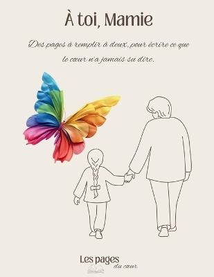 À toi, Mamie - Les Pages Du Coeur - cover