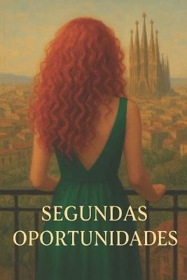 Segundas Oportunidades - Ruth del Olmo Delgado - cover