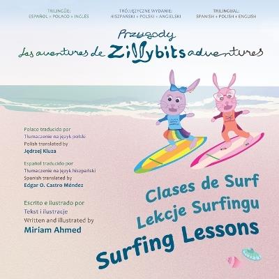 Zillybits Adventures: Surfing Lessons / Clases de Surf / Lekcje Surfingu: Trilingual: Spanish, Polish, English - cover