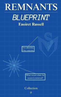 Remnants: Blueprint - Enoiret Russell - cover