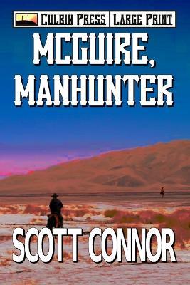 McGuire, Manhunter: Large Print - Scott Connor - cover
