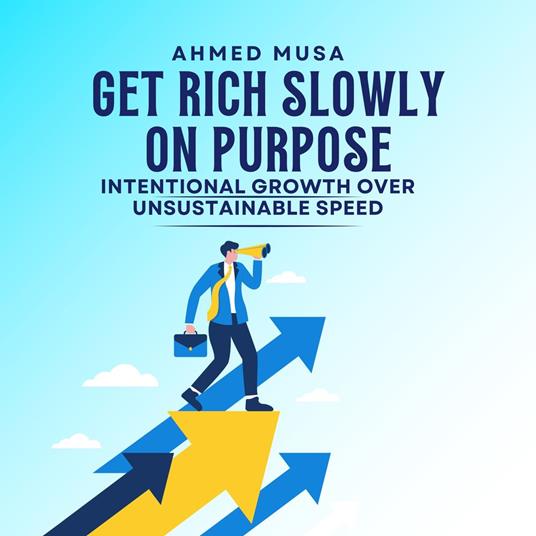 Get Rich Slowly On Purpose