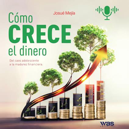 Cómo Crece el Dinero