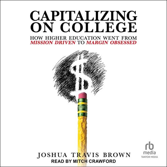Capitalizing on College