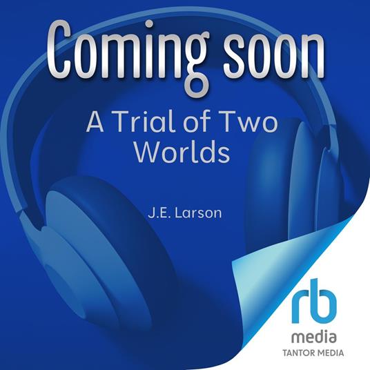 A Trial of Two Worlds