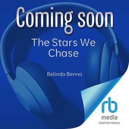 The Stars We Chase