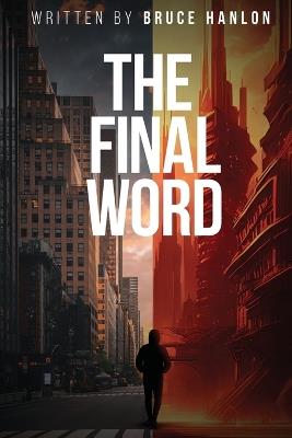 The Final Word - Bruce Hanlon - cover