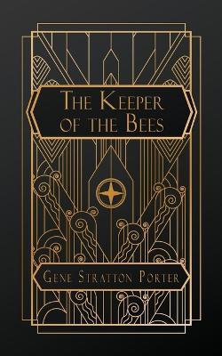 The Keeper of the Bees - Gene Stratton Porter - cover